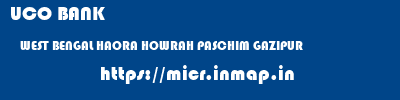 UCO BANK  WEST BENGAL HAORA HOWRAH PASCHIM GAZIPUR  micr code